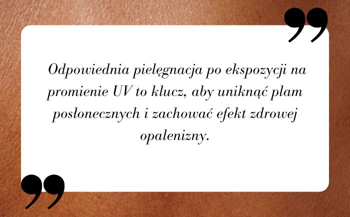  Odpowiednia pielęgnacja po ekspozycji na promienie UV to klucz, aby uniknąć plam posłonecznych i zachować efekt zdrowej opalenizny.